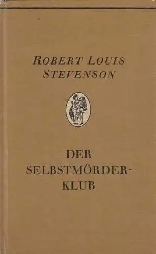 Buch: Der Selbstmörderklub, Stevenson, Robert Louis. Die Bücherkiepe, 1986