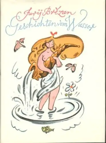 Buch: Geschichten vom Wasser, Brezan, Jurij. 1986, Verlag Neues Leben