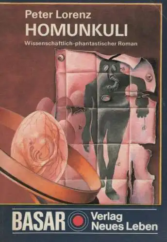 Buch: Homunkuli, Lorenz, Peter. Basar, 1981, Verlag Neues Leben, gebraucht, gut