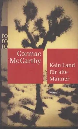 Buch: Kein Land für alte Männer, McCarthy, Cormac, 2009, Rowohlt Verlag