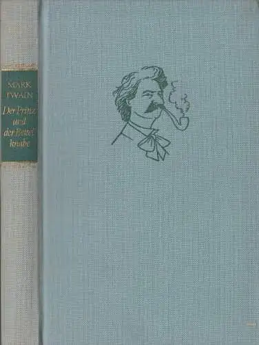 Buch: Der Prinz und der Bettelknabe. Twain, Mark, 1976, Aufbau, gebraucht 330236