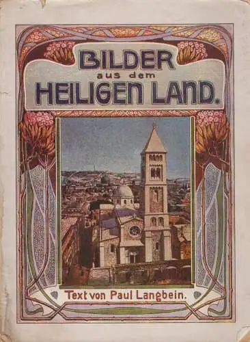 Buch: Bilder aus dem heiligen Land, Langbein, P. (Text), 1926, Enßlin & Laiblins