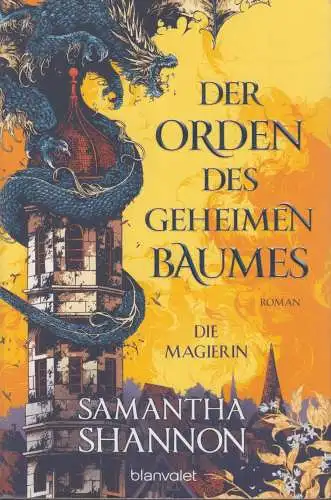 Buch: Der Orden des geheimen Baumes: Die Magierin, Shannon, Samantha, 2023