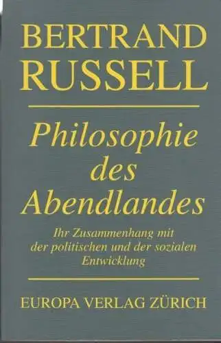 Buch: Philosophie des Abendlandes, Russell, Bertrand. 2009, Europaverlag