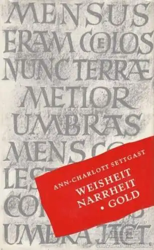 Buch: Weisheit - Narrheit - Gold, Settgast, Ann-Charlott. 1969, Hinstorff Verlag