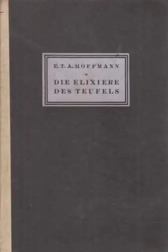 Buch: Die Elixiere des Teufels, Hoffmann, E. T. A, gebraucht, gut