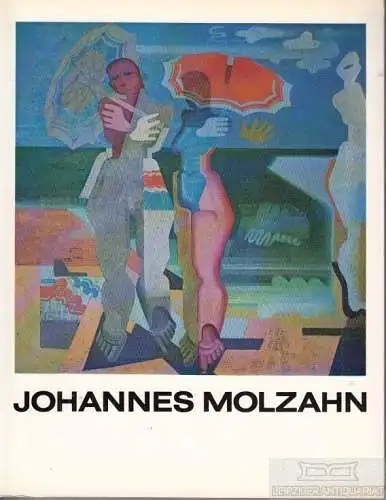 Buch: Johannes Molzahn, Schade, Herbert. 1972, Verlag Schnell & Steiner
