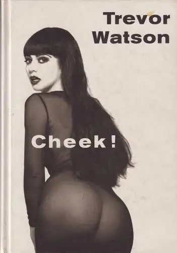 Buch: Cheek!, Watson, Trevor, 2000, Edition Olms, gebraucht, sehr gut