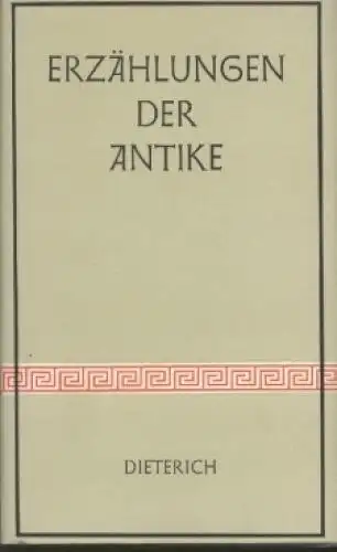 Sammlung Dieterich 304, Erzählungen der Antike, Gasse, Horst. 1970