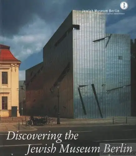 Buch: Discovering the Jewish Museum Berlin, Fehrs, Jörg H. 2005, gebraucht, gut