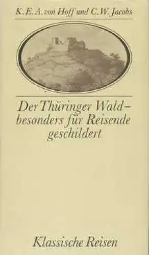 Buch: Der Thüringer Wald - besonders für Reisende geschildert, Hoff. 1987