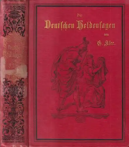 Buch: Die deutschen Heldensagen, Gotthold Klee, 1892, C. Bertelsmann Verlag