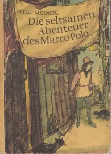 Buch: Die seltsamen Abenteuer des Marco Polo, Meinck, Willi. 1981