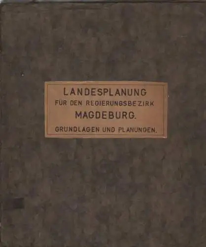 Buch: Landesplanung für den Regierungsbezirk Magdeburg. Vetterlein, E., 1931
