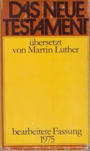 Buch: Das Neue Testament, Luther, Martin, Revidierter Text 1975, gebraucht