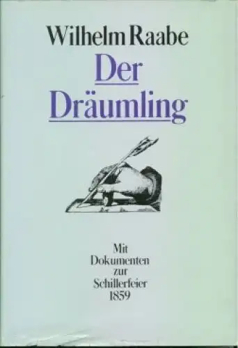 Buch: Der Dräumling, Raabe, Wilhelm. 1984, Aufbau-Verlag, gebraucht, mittelmäßig