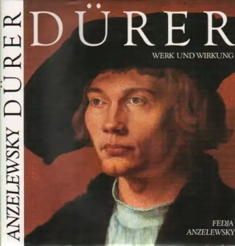Buch: Dürer, Anzelewsky, Fedja. 1988, Karl Müller Verlag, Werk und Wirkung