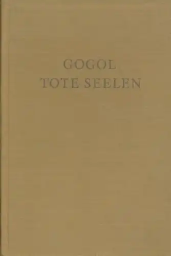 Buch: Tschitschikows Abenteuer oder Tote Seelen, Gogol, Nikolai. 1951