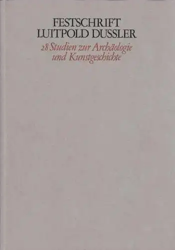 Buch: Luitpold Dussler, Zeitler, R. / Greifgenhagen / Schmidt / u. a. 1972