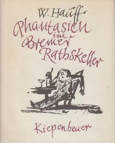 Buch: Phantasien in Bremer Rathskeller, Hauff, Wilhelm, 1980, Gustav Kiepenheuer