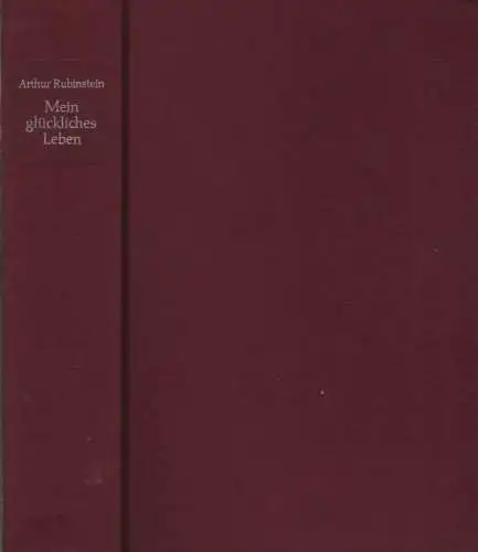 Buch: Mein glückliches Leben, Rubinstein, Arthur. 1980, S. Fischer Verlag