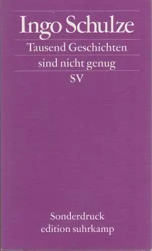 Buch: Tausend Geschichten sind nicht genug, Schulze, Ingo, 2008, Suhrkamp