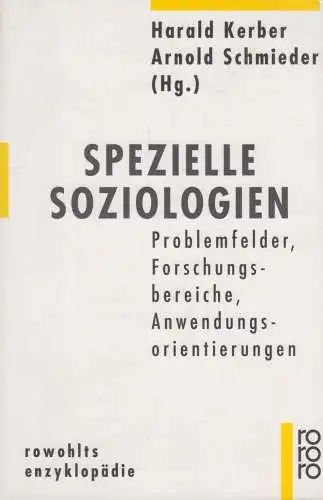 Buch: Spezielle Soziologien, Kerber, Harald (Hg.) u. a., 1994, Rowohlt Verlag