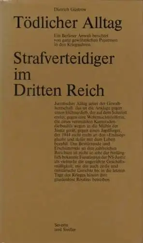 Buch: Tödlicher Alltag, Güstrow, Dietrich. 1981, Severin und Siedler Verlag