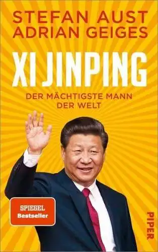 Buch: Xi Jinping, Aust, Stefan, 2022, Piper, Der mächtigste Mann der Welt