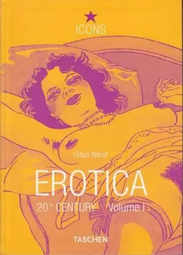 Buch: Erotica, Neret, Gilles. Icons, 2001, Taschen Verlag, gebraucht, sehr gut