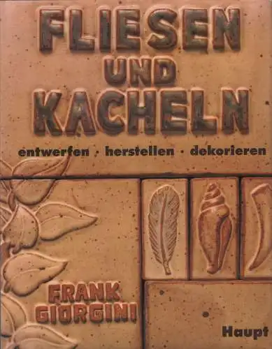 Buch: Fliesen und Kacheln, Giorgini, Frank, 1995, gebraucht, sehr gut