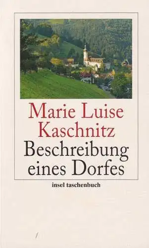 Buch: Beschreibung eines Dorfes, Kaschnitz, Marie Luise, 2009, Insel Verlag