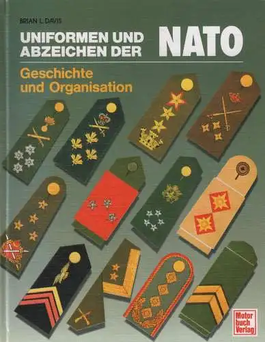 Buch: Uniformen und Abzeichen der NATO, Davis, Brian L., 1991