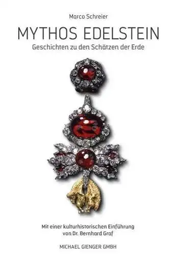 Buch: Mythos Edelstein, Schreier, Marco, 2020, Michael Gienger