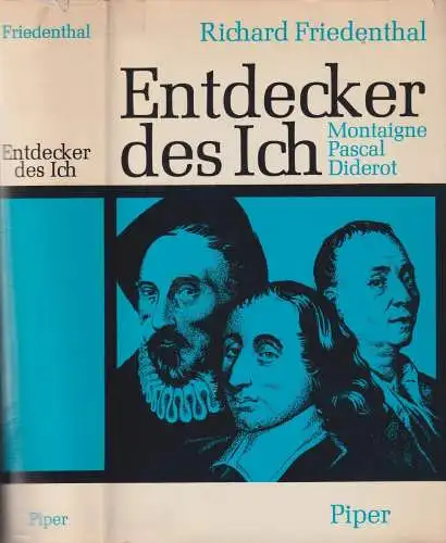 Buch: Entdecker des Ich, Friedenthal, Richard, 1969, R. Piper & Co.