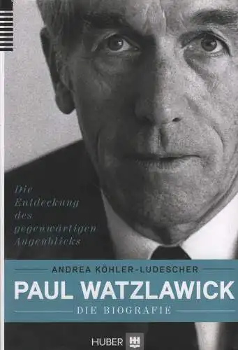 Buch: Paul Watzlawick, Köhler-Ludescher, Andrea, 2014, gebraucht, gut