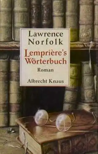 Buch: Lempriere´s Wörterbuch, Norfolk, Lawrence. 1992, Albrecht Knaus, Roman