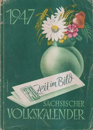 Buch: Sächsischer Volkskalender 1947, Sachsenverlag, gebraucht, gut