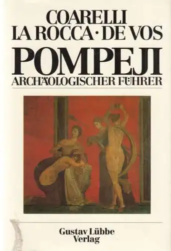 Buch: Pompeji, La Rocca, Eugenio / Raaijmakers,M.d.Vos / Vos,A.d. 1990