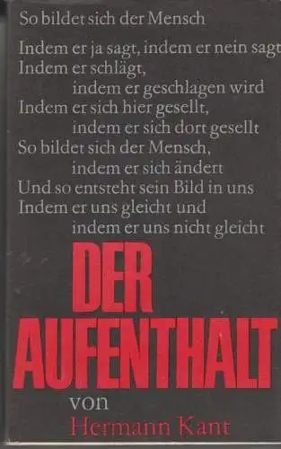 Buch: Der Aufenthalt, Kant, Hermann. 1977, Rütten & Loening Verlag, Roman