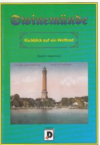 Buch: Swinemünde, Gildenhaar, Dietrich. 1993, Axel Dietrich Verlag