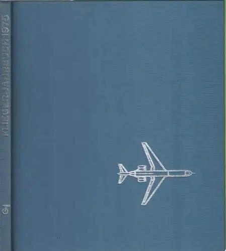 Buch: Flieger-Jahrbuch 1975, Schmidt, Heinz A. F., transpress, gebraucht, gut