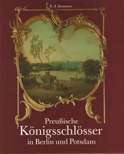 Buch: Preussische Königsschlösser in Berlin und Potsdam, Giersberg. 1992