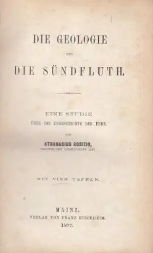 Buch: Die Geologie und die Sündfluth, Bosizio, Athanasius. 1877, gebraucht, gut