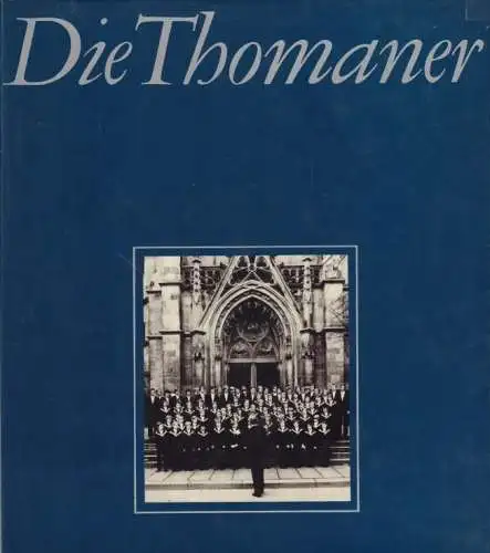 Buch: Die Thomaner, Hanke, Wolfgang. 1979, Union Verlag, gebraucht, gut