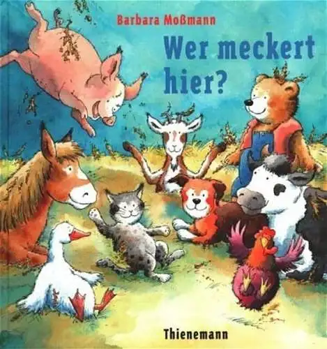 Buch: Wer meckert hier?, Mossmann, Barbara, 2001, Thienemanns Verlag