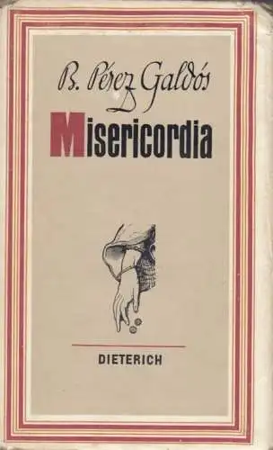 Sammlung Dieterich 207, Misericordia, Galdos, Benito Perez. 1962, gebraucht, gut