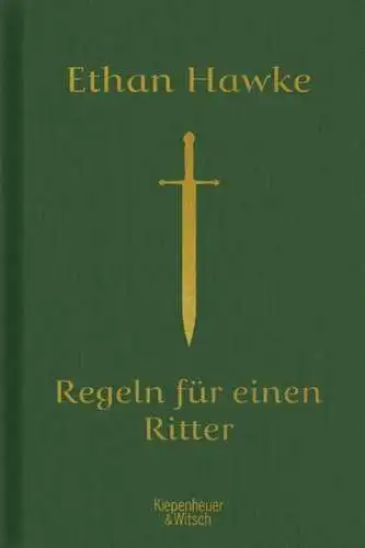 Buch: Regeln für einen Ritter, Hawke, Ethan, 2016, Kiepenheuer & Witsch