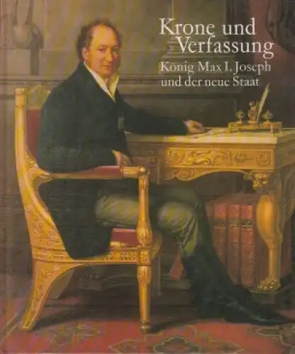 Buch: Krone und Verfassung, Glaser, Hubert. 1992, Hirmer Verlag