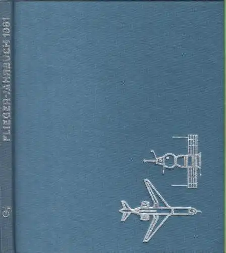 Buch: Flieger-Jahrbuch 1981, Förster, Alfred, transpress, gebraucht, gut